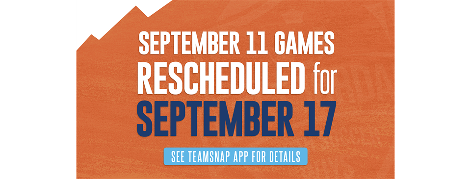 September 11th Games Rescheduled